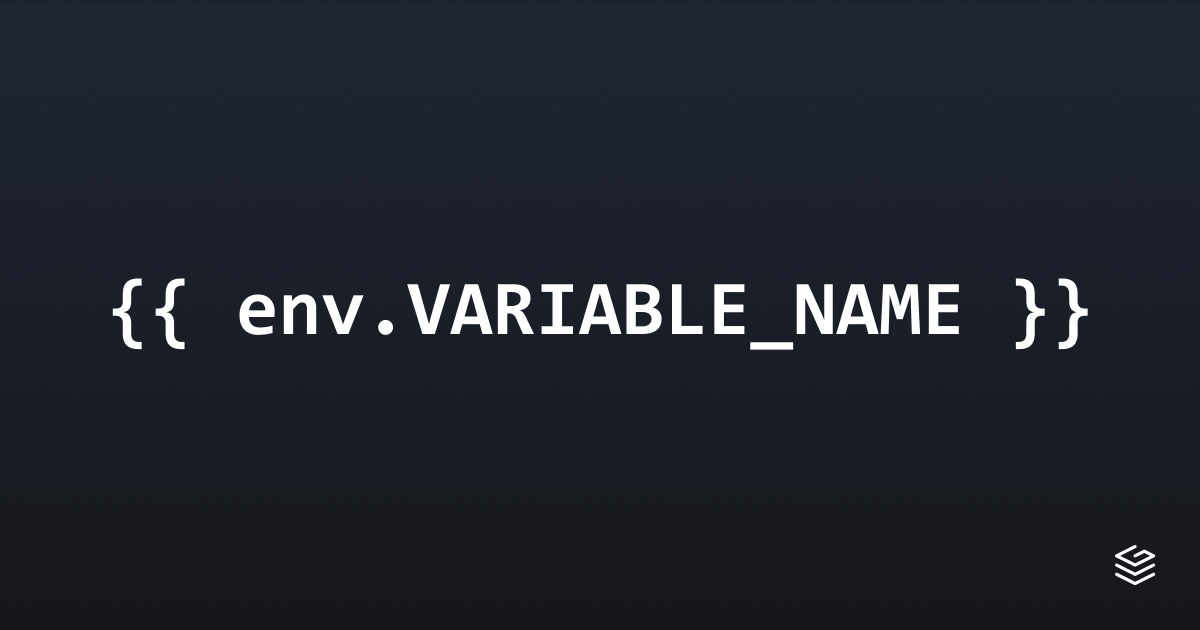 Environment Variables now available