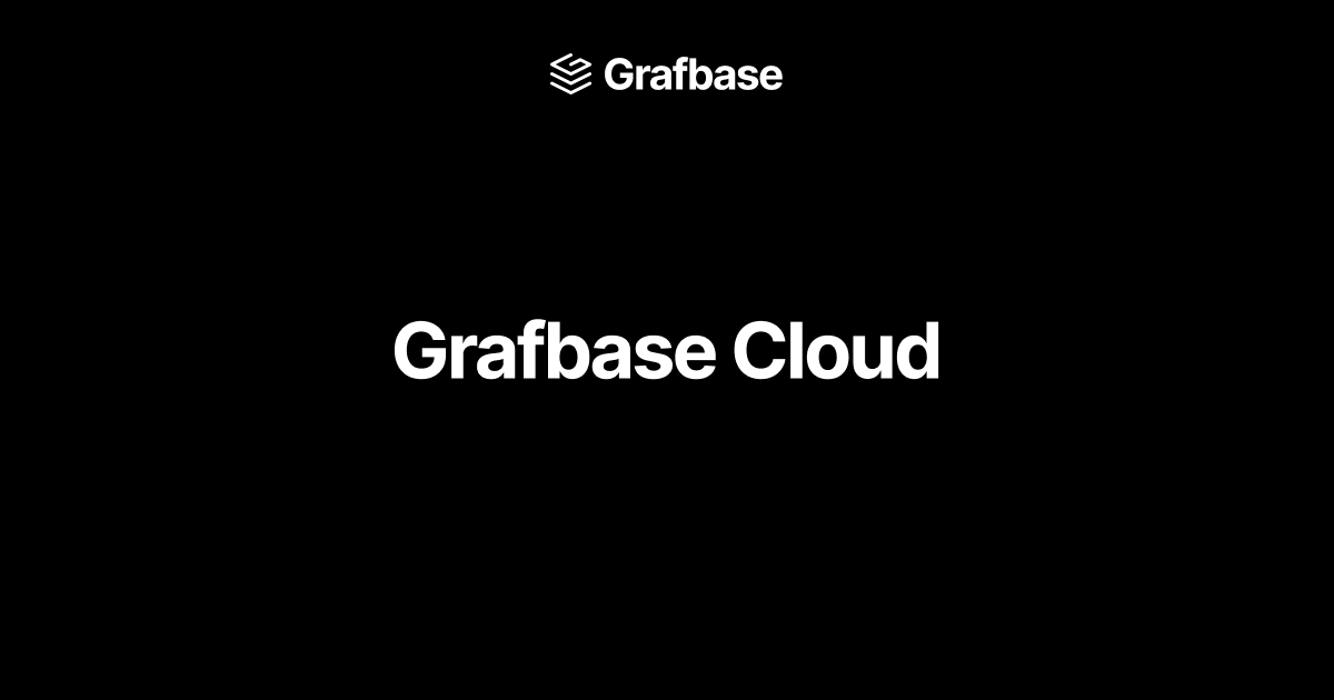 Grafbase Cloud - Unify your data layer